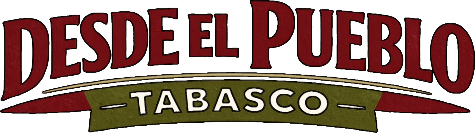 Desde el Pueblo Tabasco